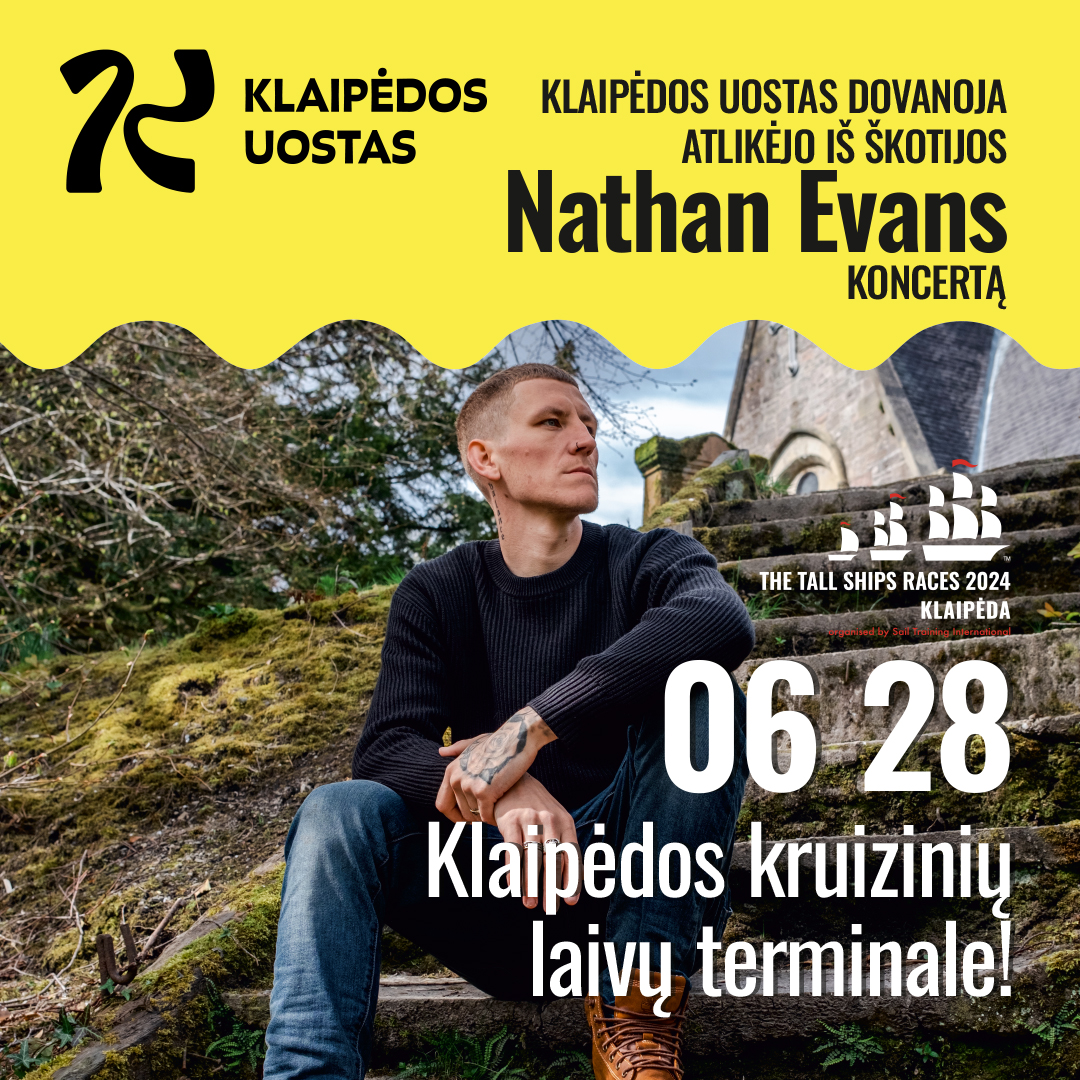 Uosto direkcijos dovana „The Tall Ships Races” –  atlikėjo Nathan Evans koncertas